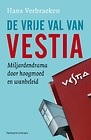 De vrije val van Vestia Hans Verbraeken Paperback - 2014